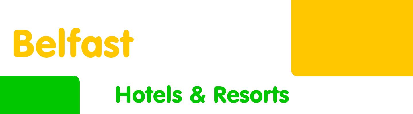 Best hotels & resorts in Belfast - Rating & Reviews